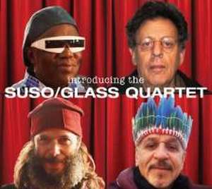 Introducing the Suso/Glass Quartett de Philip Glass