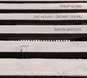 Philip Glass - The Hours, Distant Figure de Philip Glass