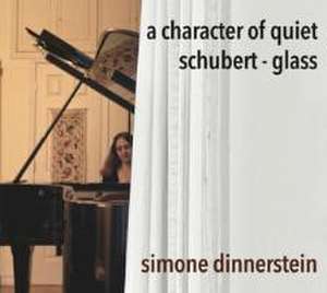 A Character of Quiet de Simone Dinnerstein