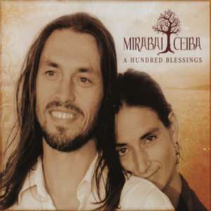 A Hundred Blessings de Mirabai Ceiba