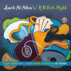 If It Feels Right de Lunch At Allen's