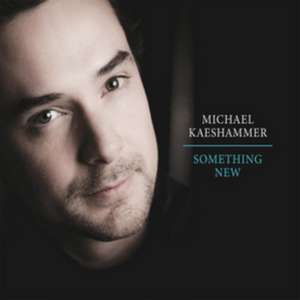 Something New de Michael Kaeshammer