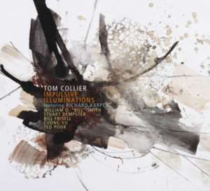 Impulsive Illuminations de Tom Collier