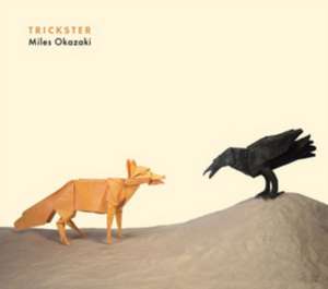 Trickster de Miles Okazaki