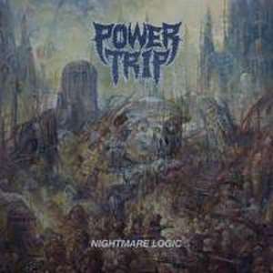 Nightmare Logic de Power Trip