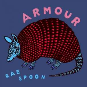Armour de Rae Spoon