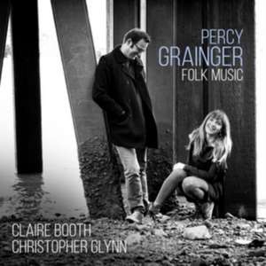 Grainger: Folk Music de Christopher Glynn