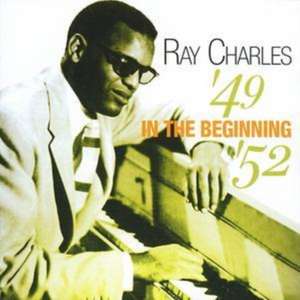 In The Beginning 1949-52 de Ray Charles