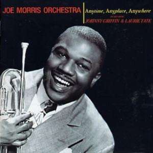Anytime,Anyplace,Anywhe de Joe Morris