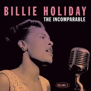 Incomparable Vol.2 de Billie Holiday