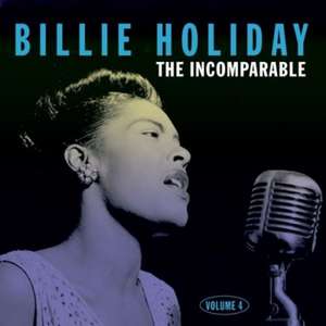 Incomparable Vol.4 de Billie Holiday