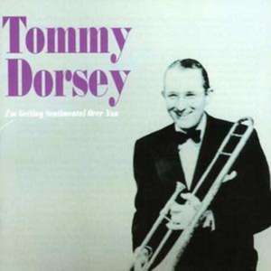 I'm Getting Sentimental O de Tommy Dorsey