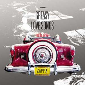 Greasy Love Songs de Frank Zappa