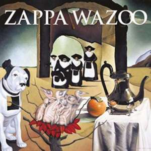 Wazoo (2CD) de Frank Zappa