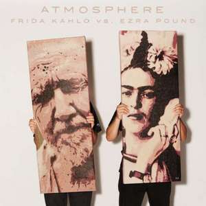 Frida Kahlo Vs. Ezra Pound de Atmosphere