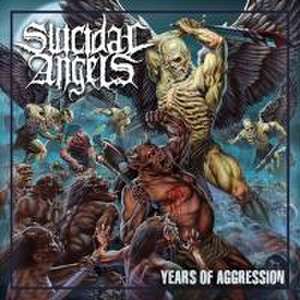 Years Of Aggression de Suicidal Angels