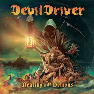 Dealing With Demons Part I de Devildriver