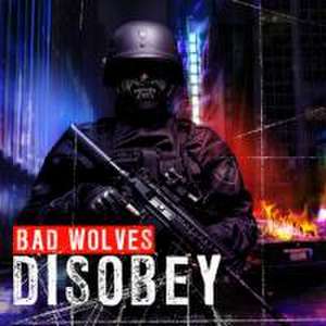 Disobey de Bad Wolves