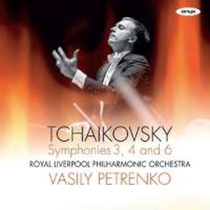 Sinfonien 3,4 & 6 de Vasily/Royal Liverpool PO Petrenko