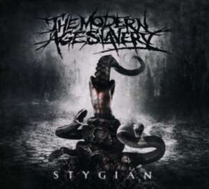 Stygian de The Modern Age Slavery