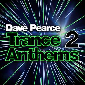 Trance Anthems 2 de Dave Pearce