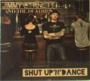 Shut Up 'N' Dance de Jimmy and the Deadmen Cornett