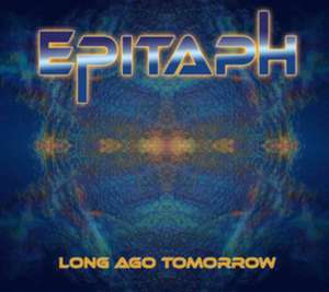Long Ago Tomorrow de Epitaph