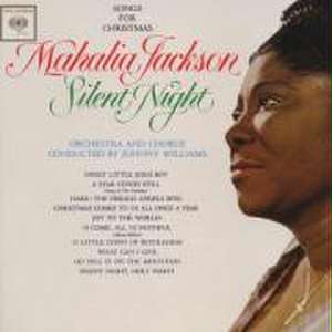 Silent Night: Songs For Christmas-Expanded Edition de Mahalia Jackson