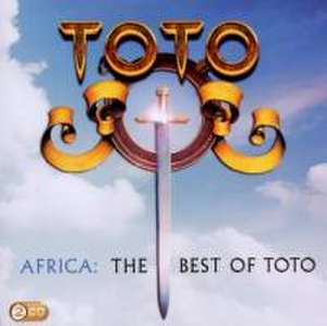 Africa: The Best Of Toto de Toto