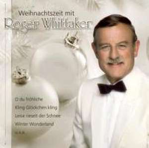 Weihnachtszeit mit Roger de Roger Whittaker