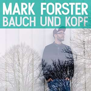 Bauch und Kopf de Mark Forster