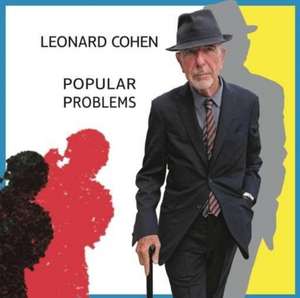Popular Problems de Leonard Cohen