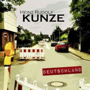 Deutschland de Heinz Rudolf Kunze