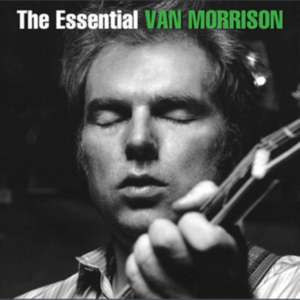 The Essential Van Morrison de Van Morrison