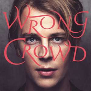 Wrong Crowd de Tom Odell