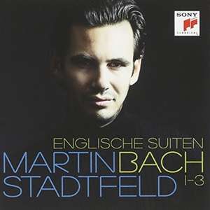 Bach: Englische Suiten 1-3 de Martin Stadtfeld
