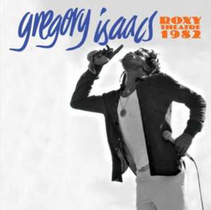 Roxy Theatre 1982 de Gregory Isaacs