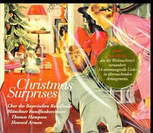 Christmas Surprises de Howard. /Münchner Rundfunkorch. /Chor des BR Arman