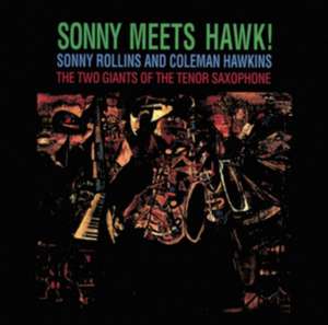 Sonny Meets Hawk de Sonny Rollins