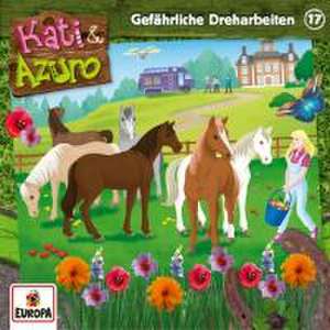 017/Gefährliche Dreharbeiten de Kati & Azuro