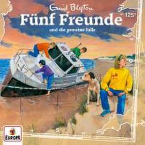 Fünf Freunde 125 und die gemeine Falle de Enid Blyton