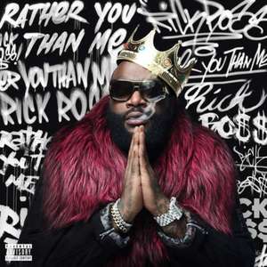 Rather You Than Me de Rick Ross