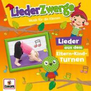 LiederZwerge-Lieder aus dem Eltern-Kind-Turnen de Felix & Die Kita-Kids Lena