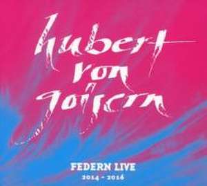 Federn Live 2014-2016 de Hubert Von Goisern