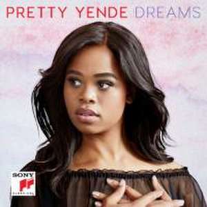 Dreams de Pretty/Orch. G. Verdi Milano/Sagripanti Yende