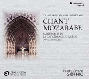 Chant Mozarabe de Marcel/Ensemble Organum Peres
