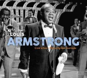 C'est Si Bon-Down By The Riverside de Louis Armstrong