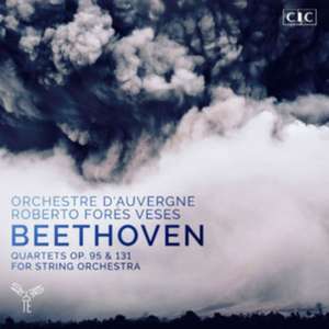 Quartette op.95 & 131 de Roberto/Orchestre D'Auvergne Fores Veses