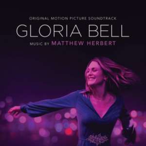 Gloria Bell de Matthew OST/Herbert