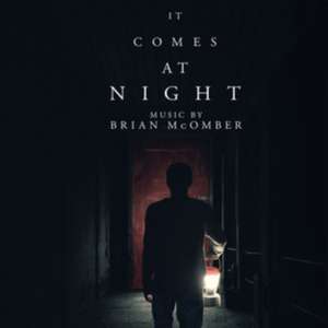 It Comes at Night de Brian OST/McOmber